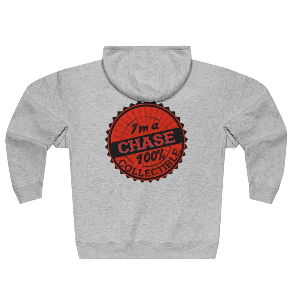 I'm a Chase Premium Full Zip Hoodie