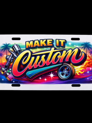 Create a Custom Novelty Metal License Plate